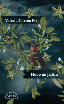 Hubo un jardín