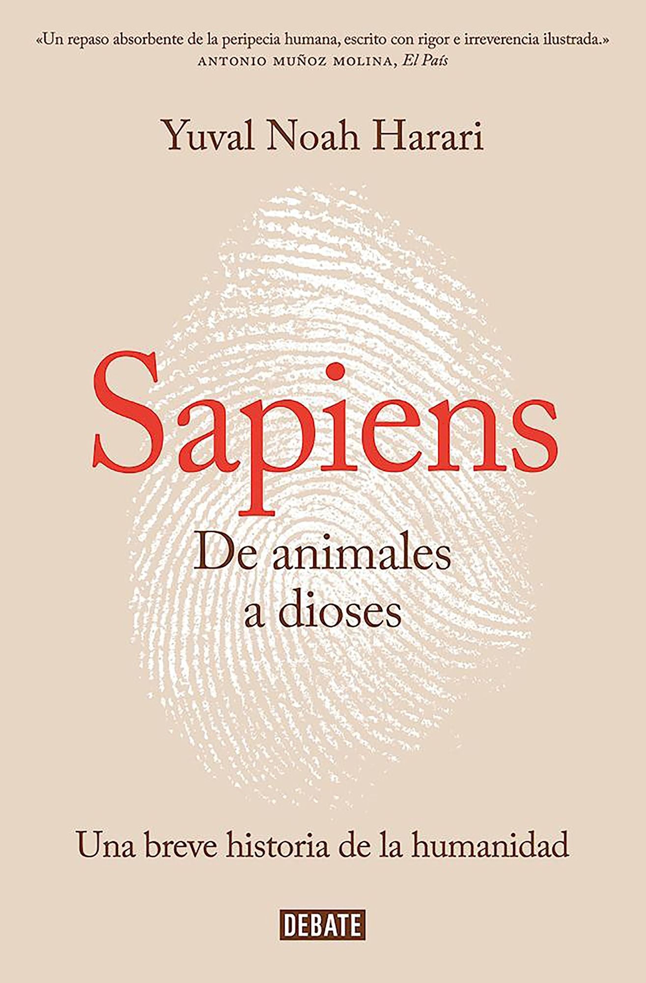 Sapiens: De animales a dioses: Una breve historia de la humanidad (Sapiens: A Brief History of Humankind)