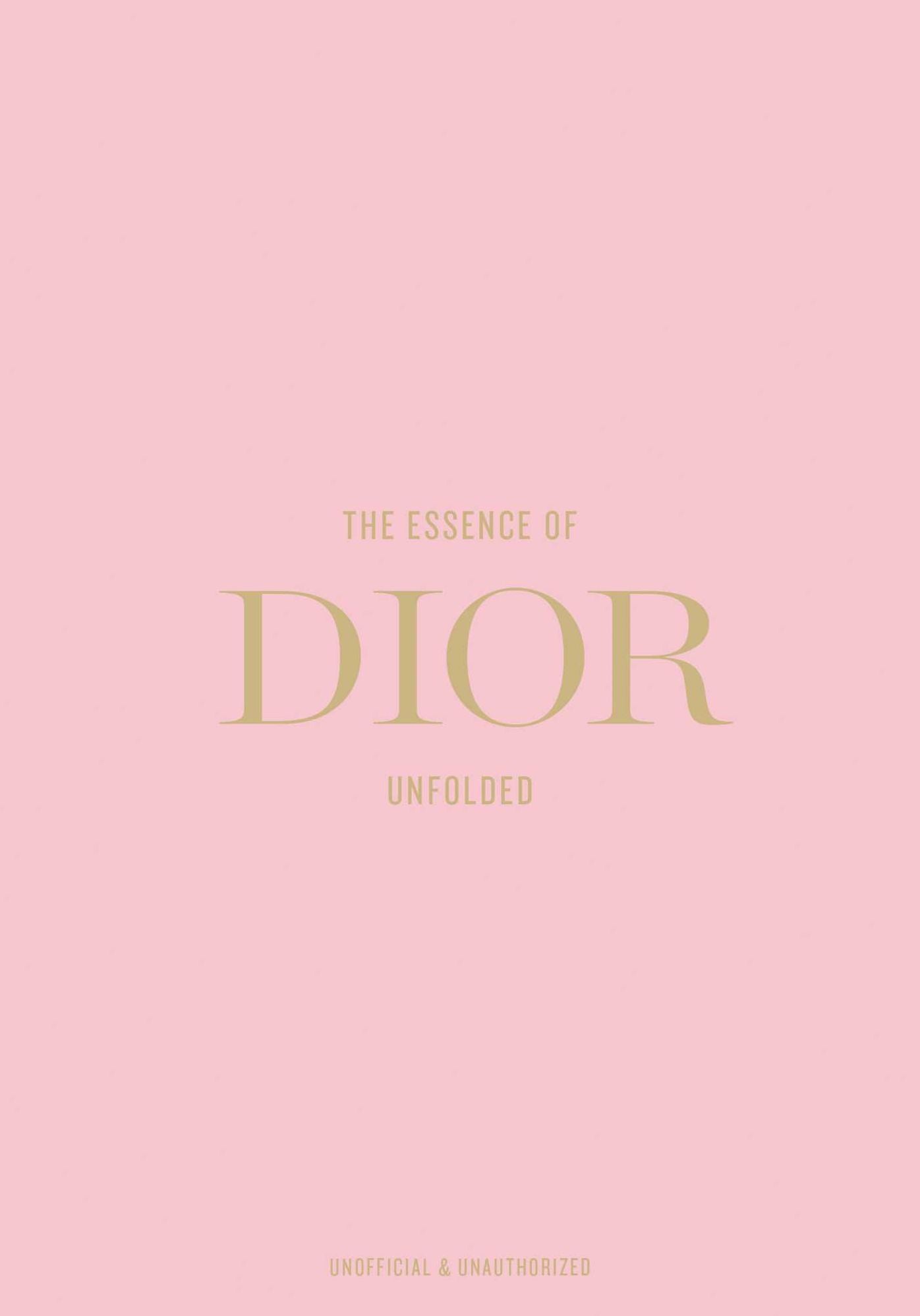The Essence of Dior: Unfolded