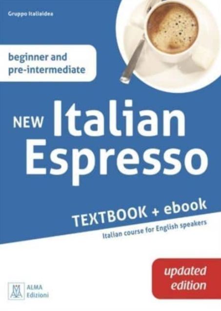 New Italian Espresso: Textbook + ebook UPDATED EDITION - Beginner/pre-intermedia