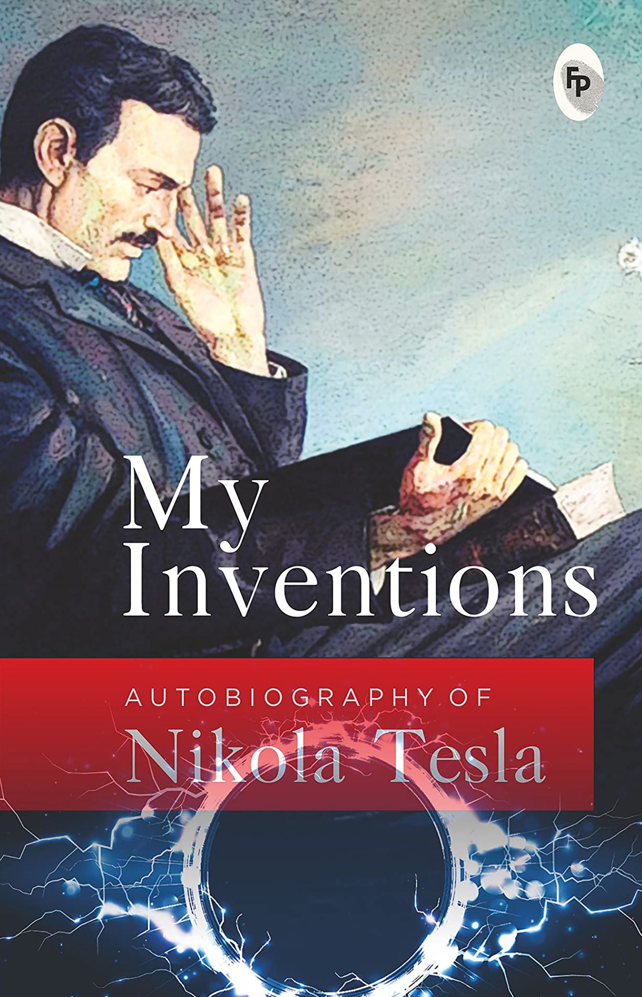 My Inventions, Autobiography of Nikola Tesla
