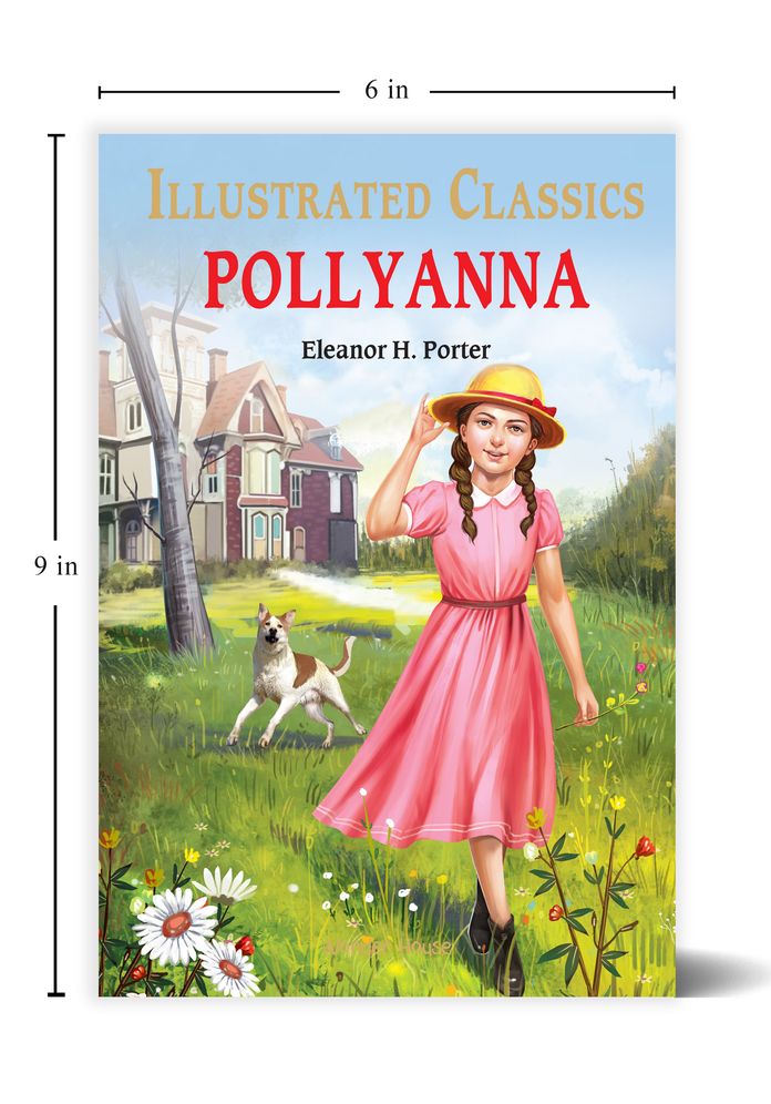Pollyanna : Illustrated Abridged Children Classic English Novel with Review Questions (Hardback)