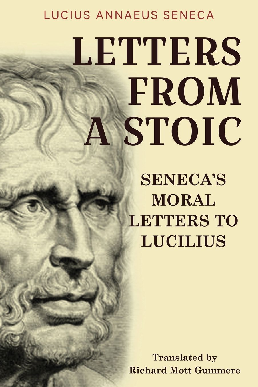 Letters from a Stoic: Seneca's Moral Letters to Lucilius