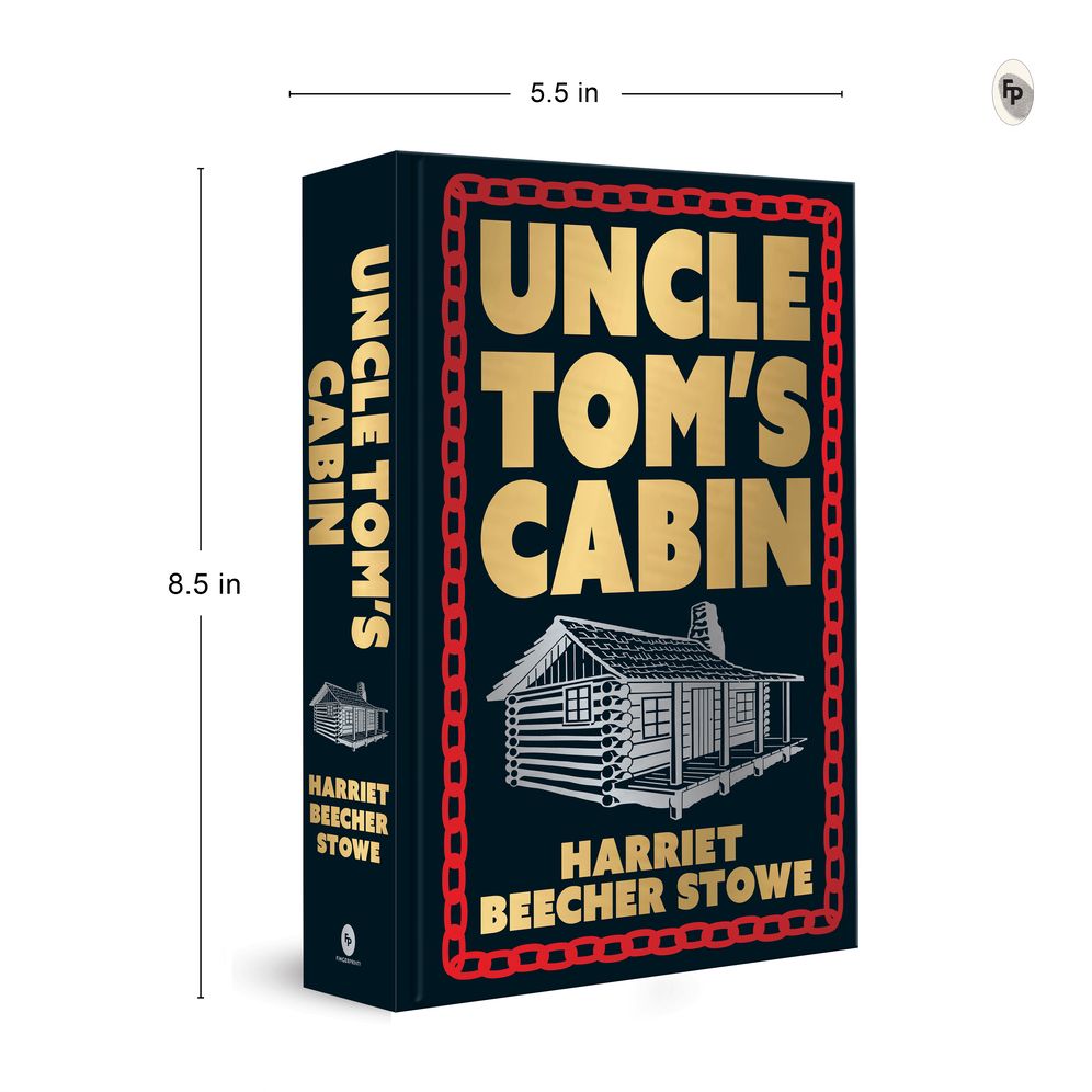 Uncle Tom's Cabin (Deluxe Hardbound Edition)