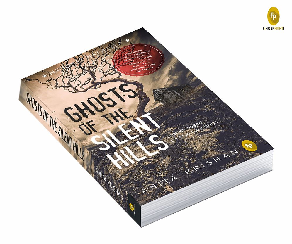 Ghosts of The Silent Hills: Stories based on true hauntings