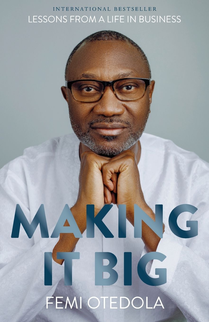 Making It Big: Lessons from a Life in Business