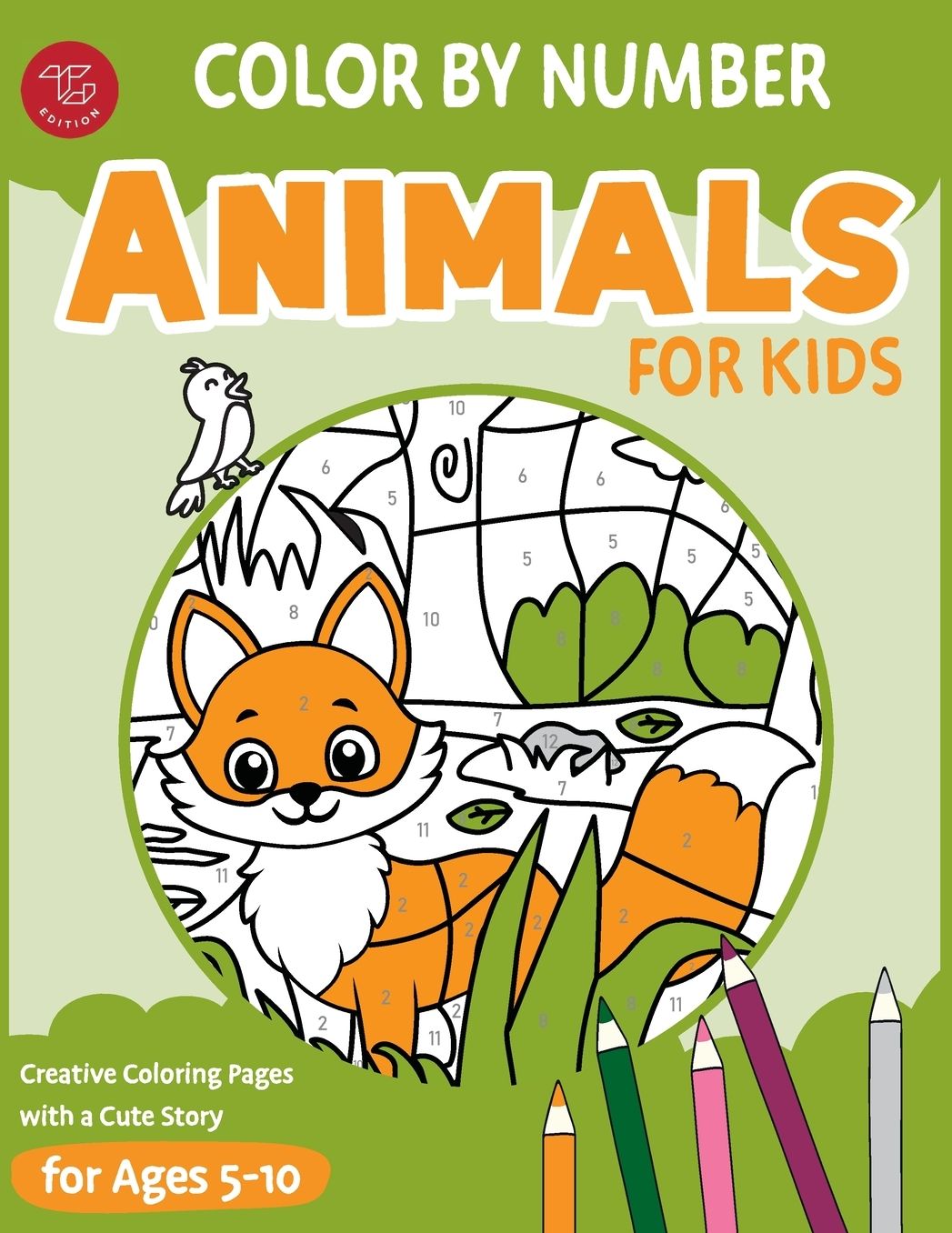 Color by Number Animals for Kids: Creative Coloring Pages with a Cute Story for Ages 5-10