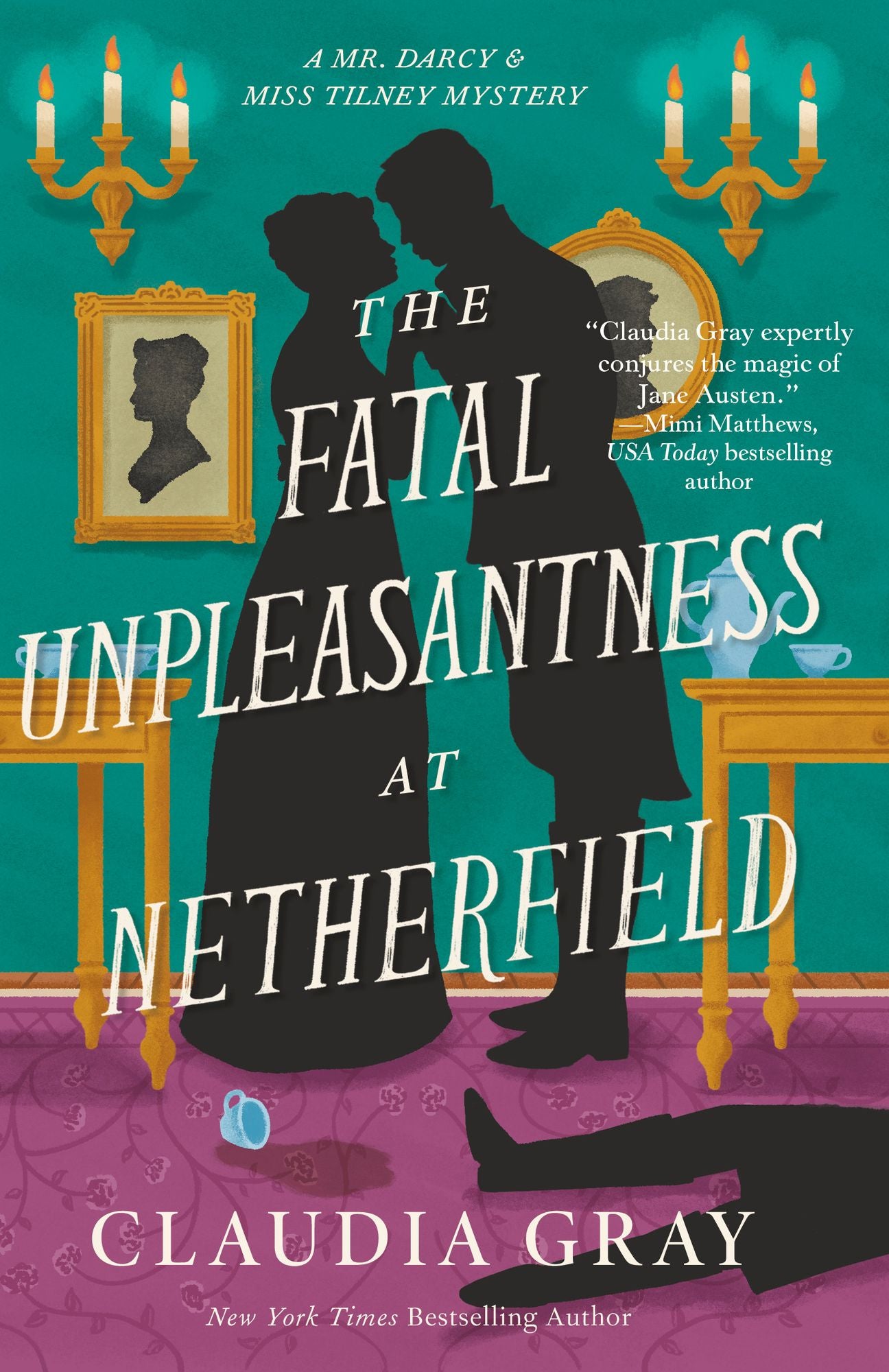 The Fatal Unpleasantness at Netherfield: A Novel