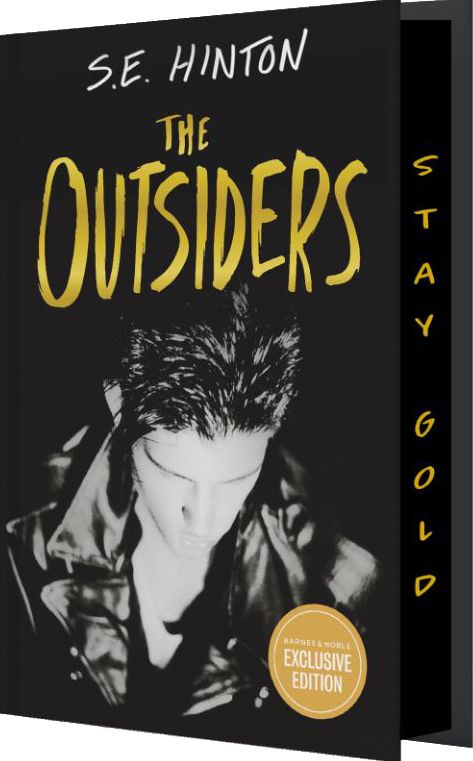 The Outsiders (B&N Exclusive "Stay Gold" Edition)