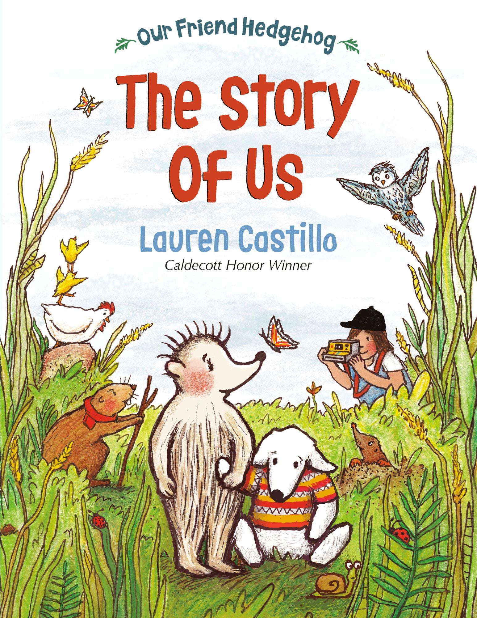 Our Friend Hedgehog: The Story of Us