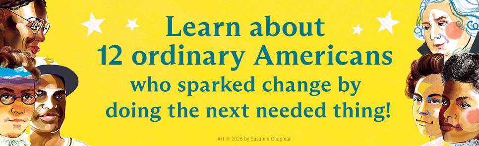 We Are Mighty: 12 Ordinary Americans Who Did the Next Needed Thing