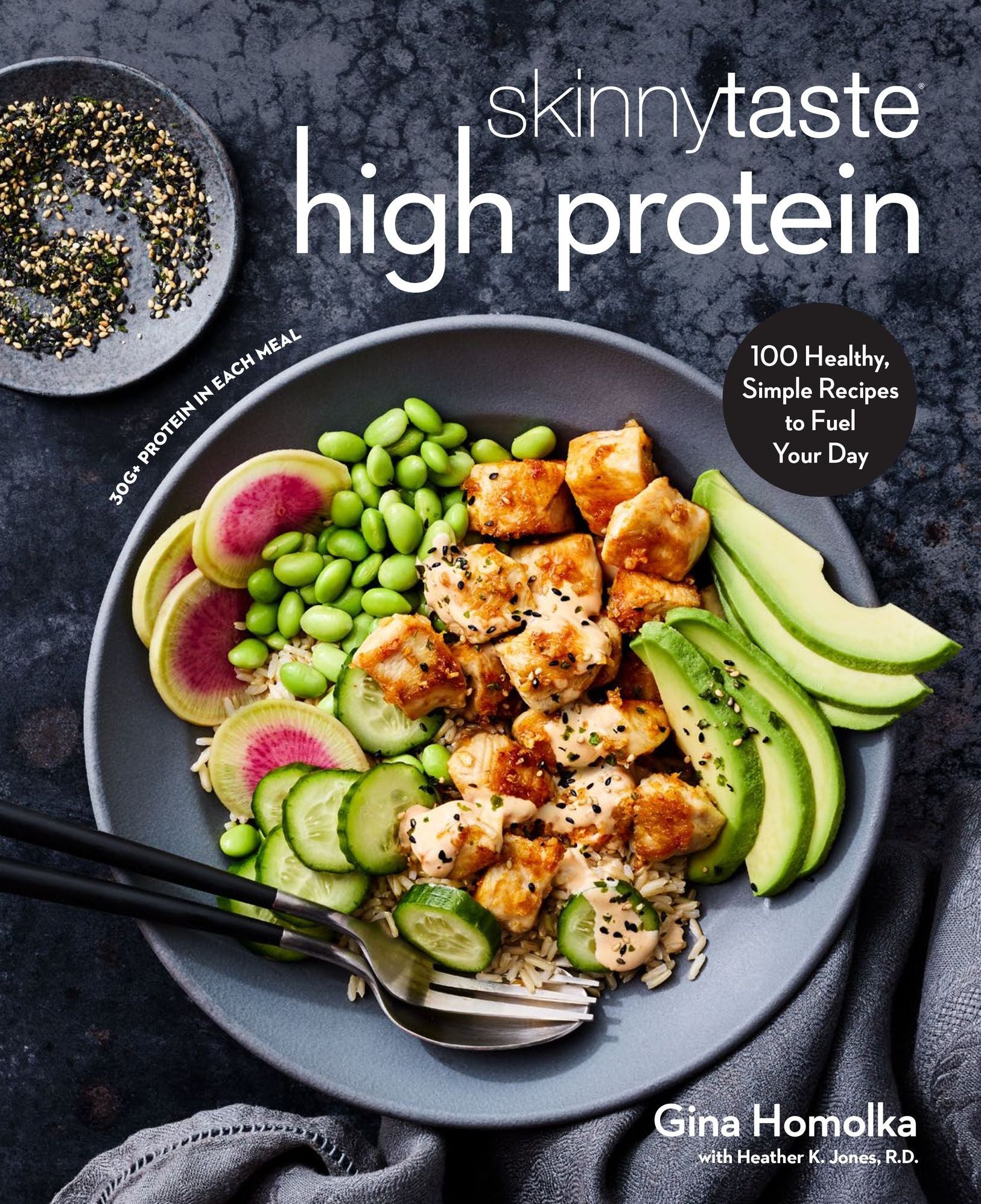Skinnytaste High Protein: 100 Healthy, Simple Recipes to Fuel Your Day: A Cookbook (Signed Book)