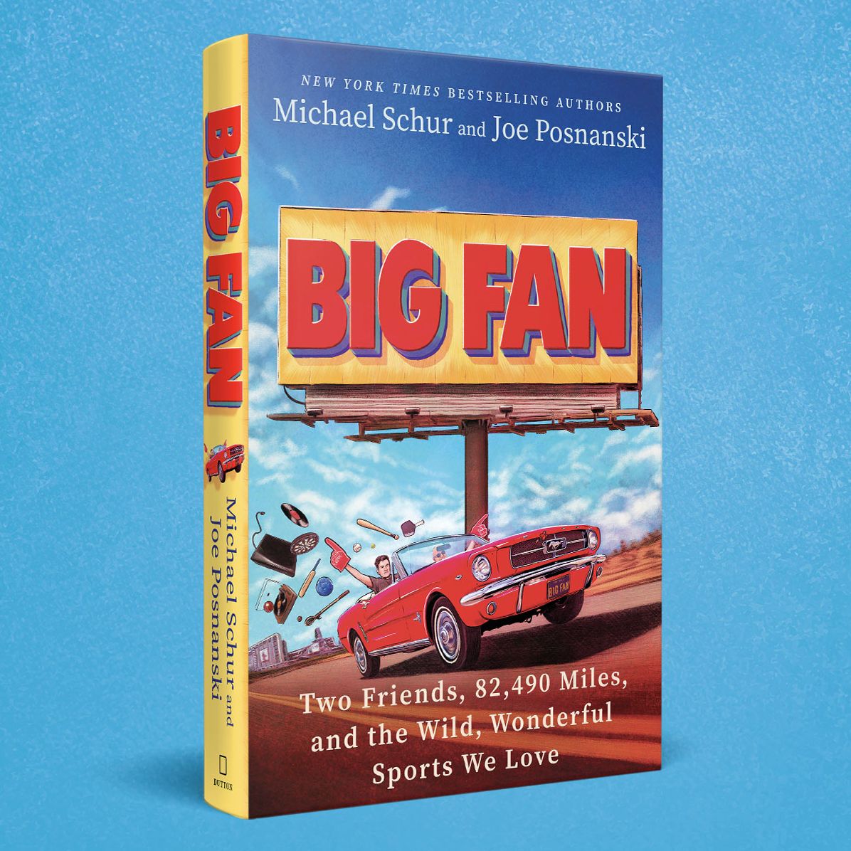 Big Fan: Two Friends, 82,490 Miles, and the Wild, Wonderful Sports We Love