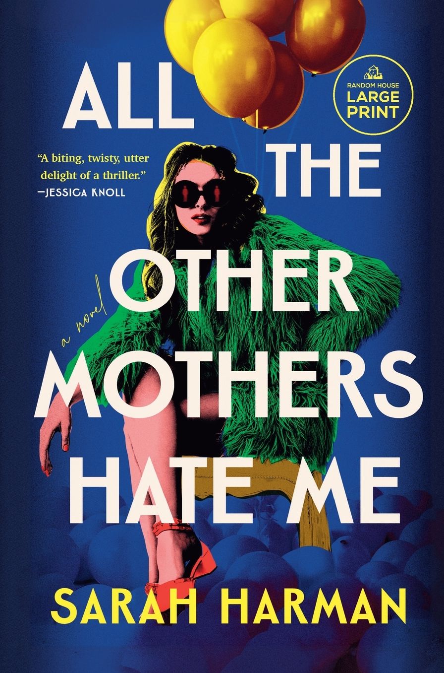 All the Other Mothers Hate Me