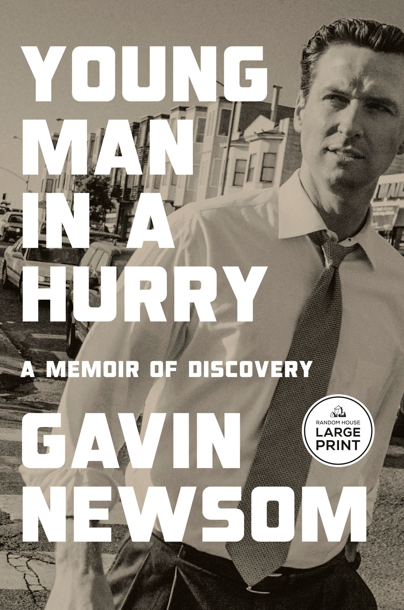 Young Man in a Hurry: A Memoir of Discovery