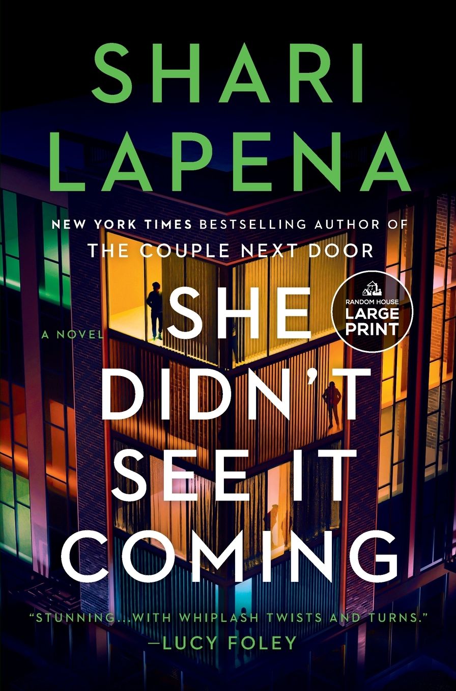She Didn't See It Coming: A Novel