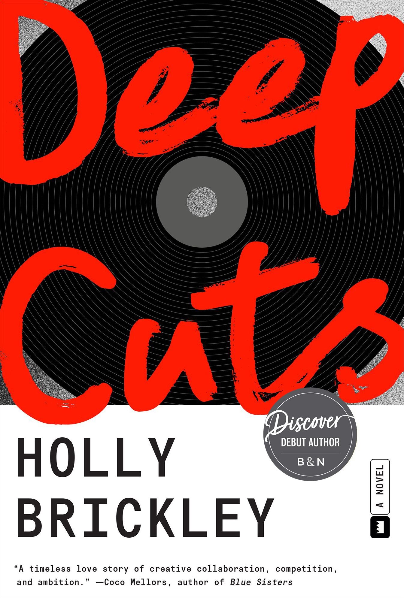 Deep Cuts: A Novel (B&N Exclusive Edition)