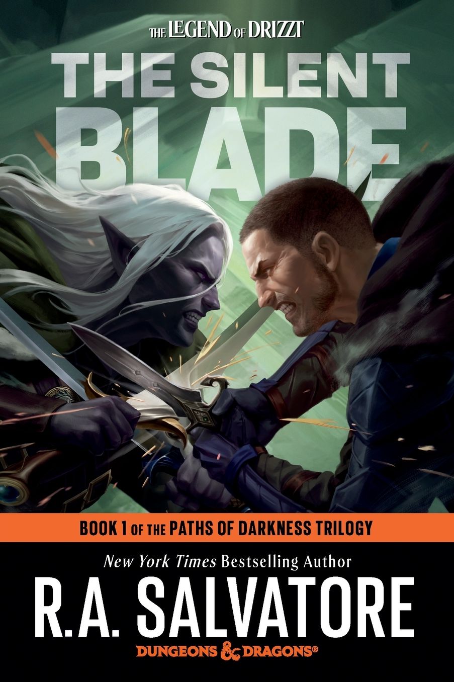 The Silent Blade: Dungeons & Dragons: Book 1 of the Paths of Darkness Trilogy
