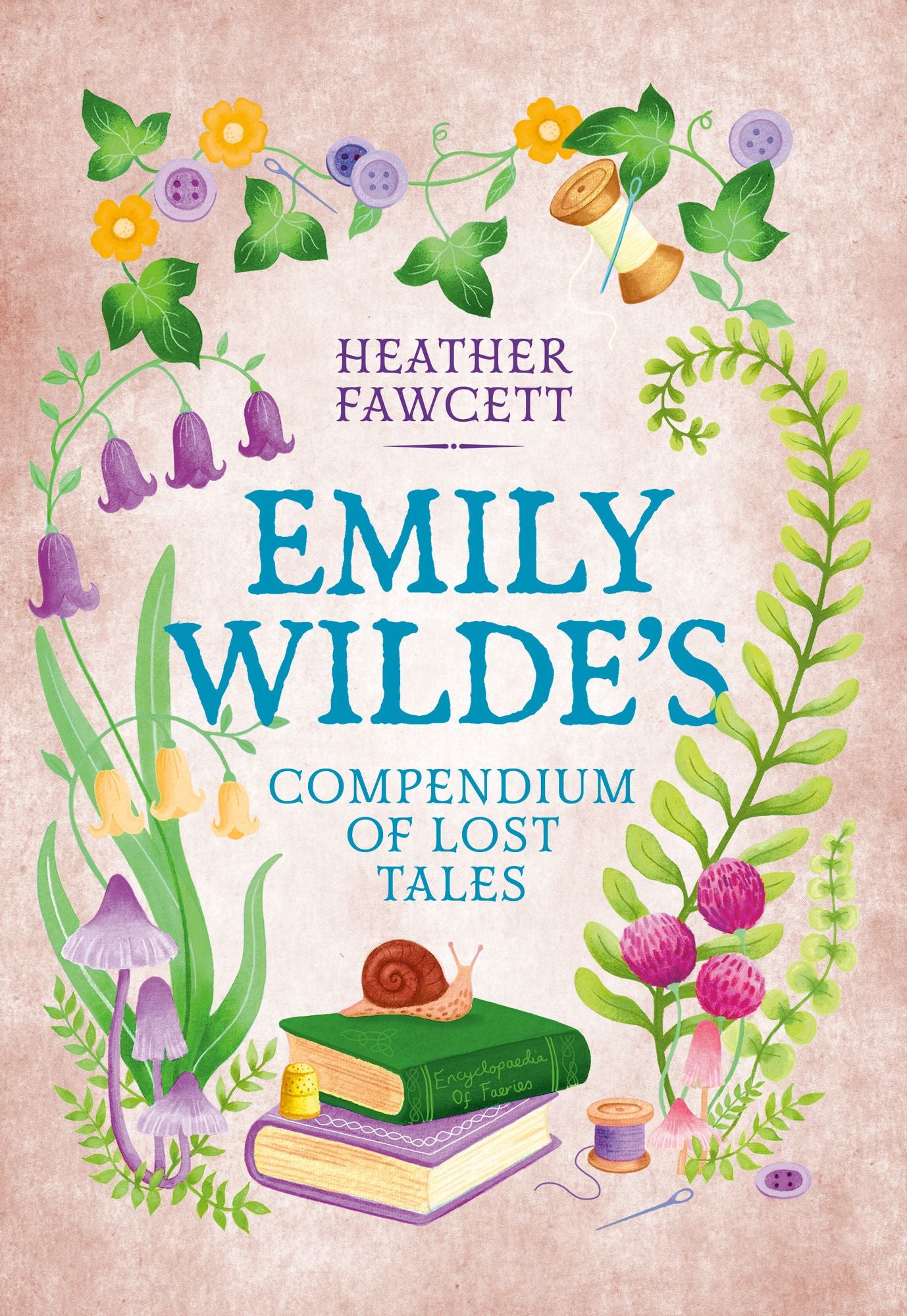 Emily Wilde's Compendium of Lost Tales (B&N Exclusive Edition)(Emily Wilde Series #3)