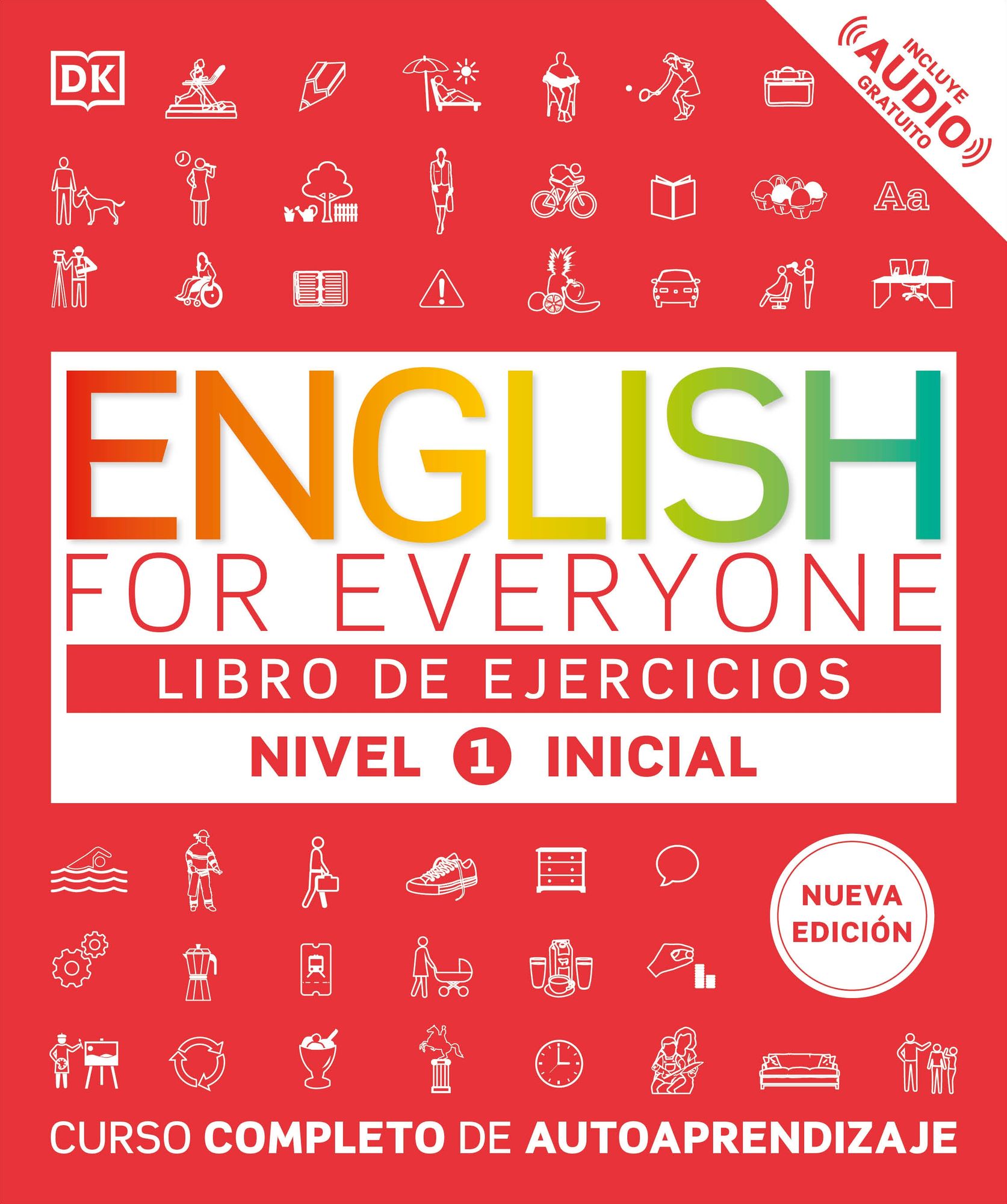 English for Everyone Nivel 1 Inicial: Libro de ejercicios: Edición en español