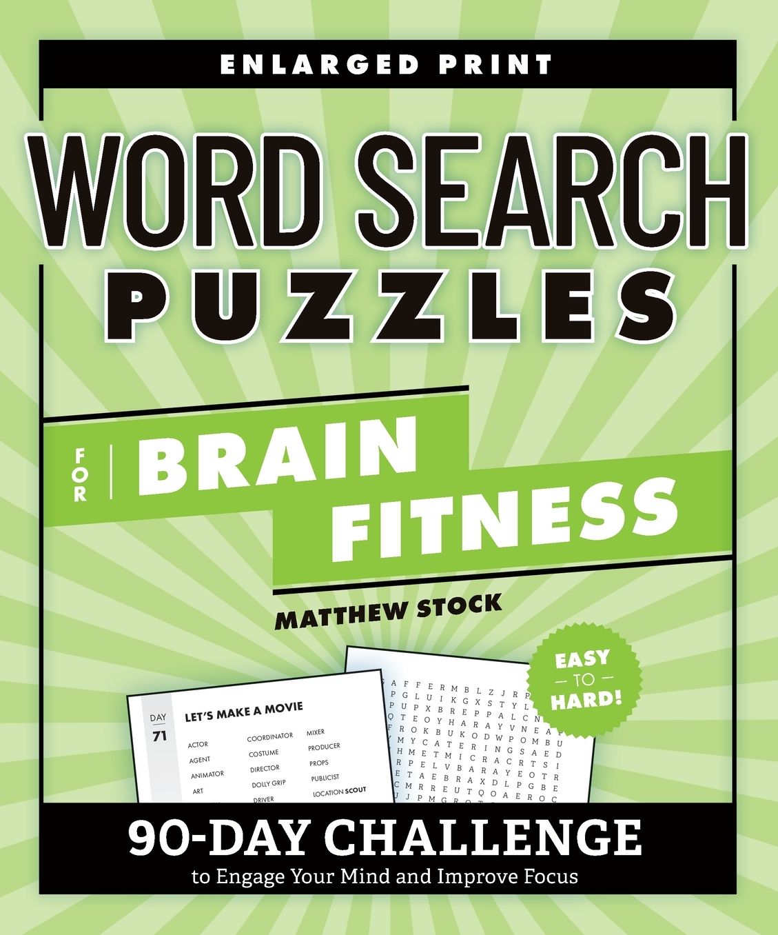 Word Search Puzzles for Brain Fitness: 90-Day Challenge to Engage Your Mind and Improve Focus