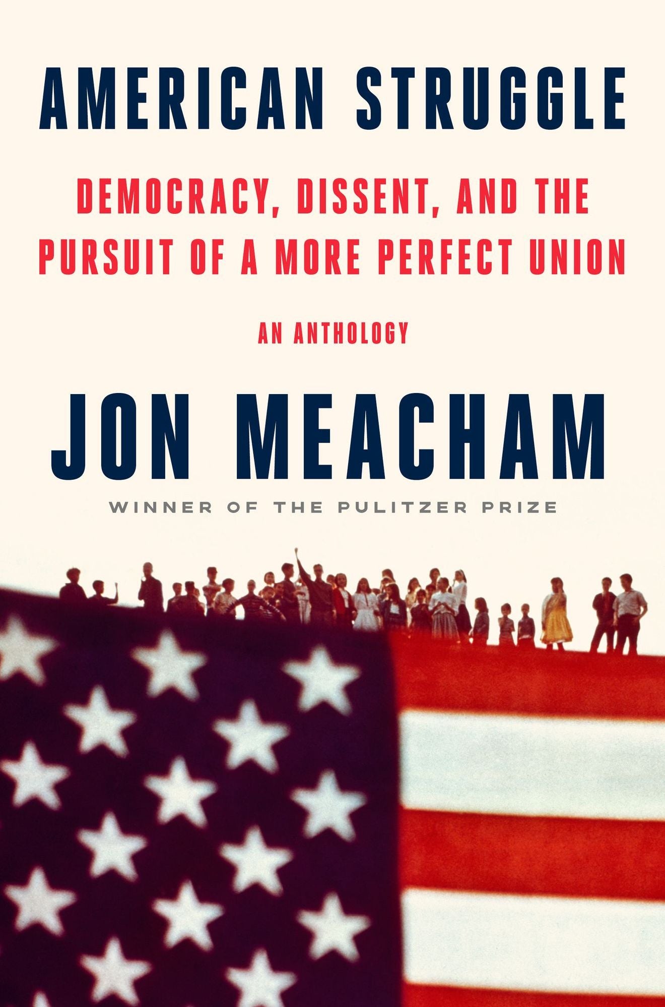 American Struggle: Democracy, Dissent, and the Pursuit of a More Perfect Union: An Anthology (Signed Book)
