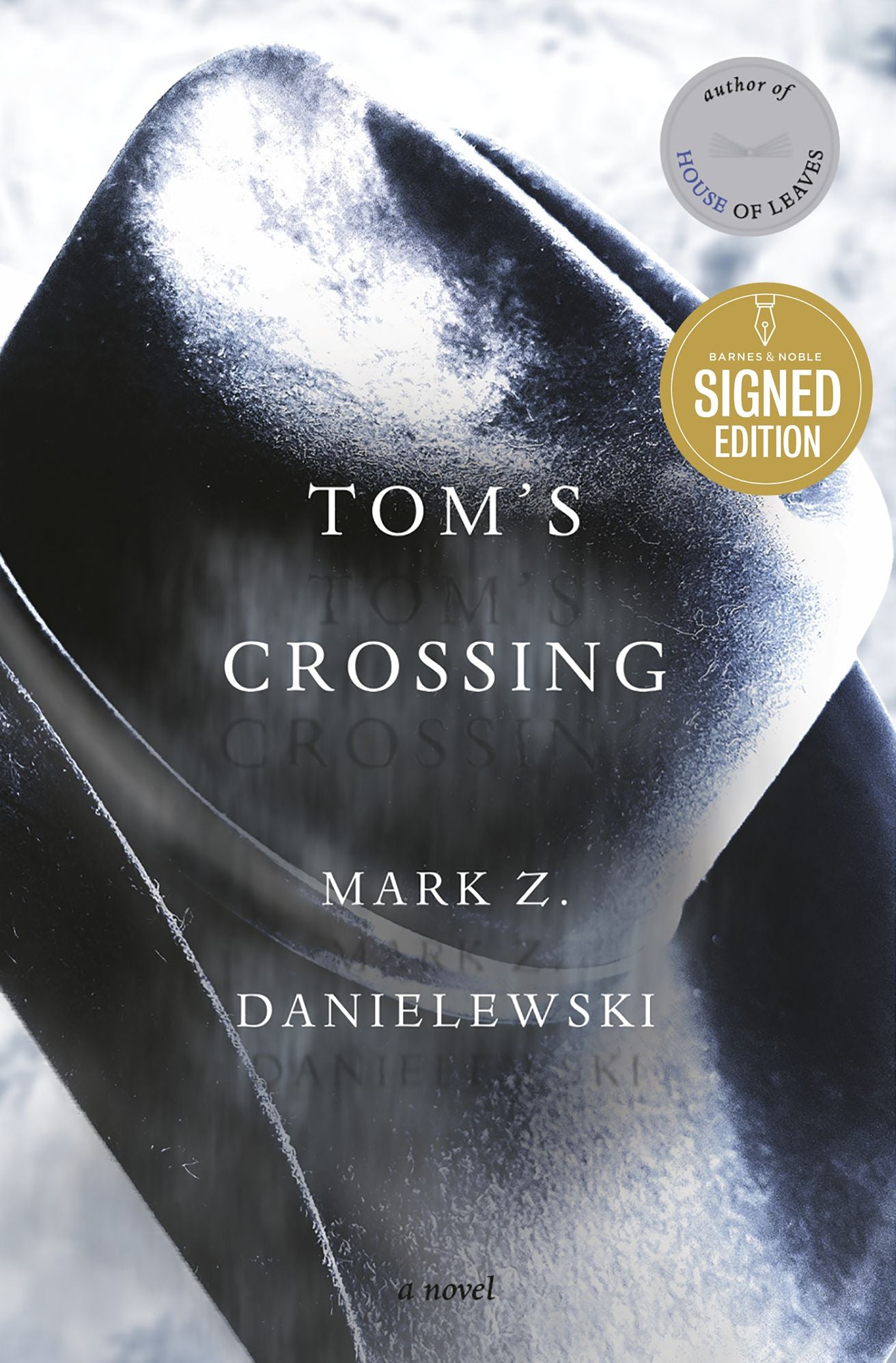 Tom's Crossing: A Novel (Signed Book)