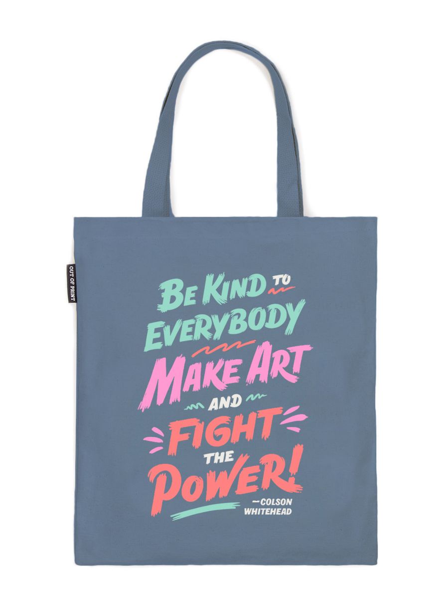 Colson Whitehead: Fight the Power Tote Bag
