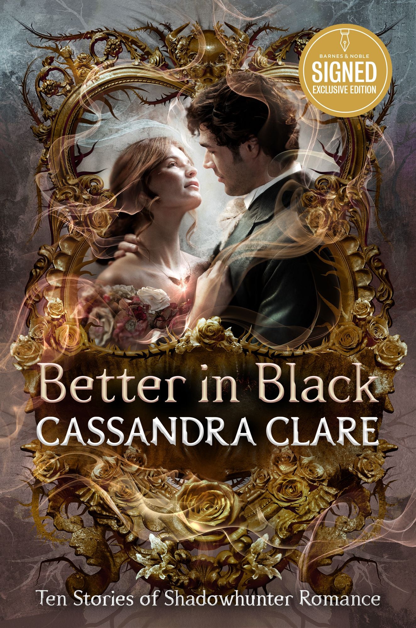 Better in Black: Ten Stories of Shadowhunter Romance (Signed B&N Exclusive Book)