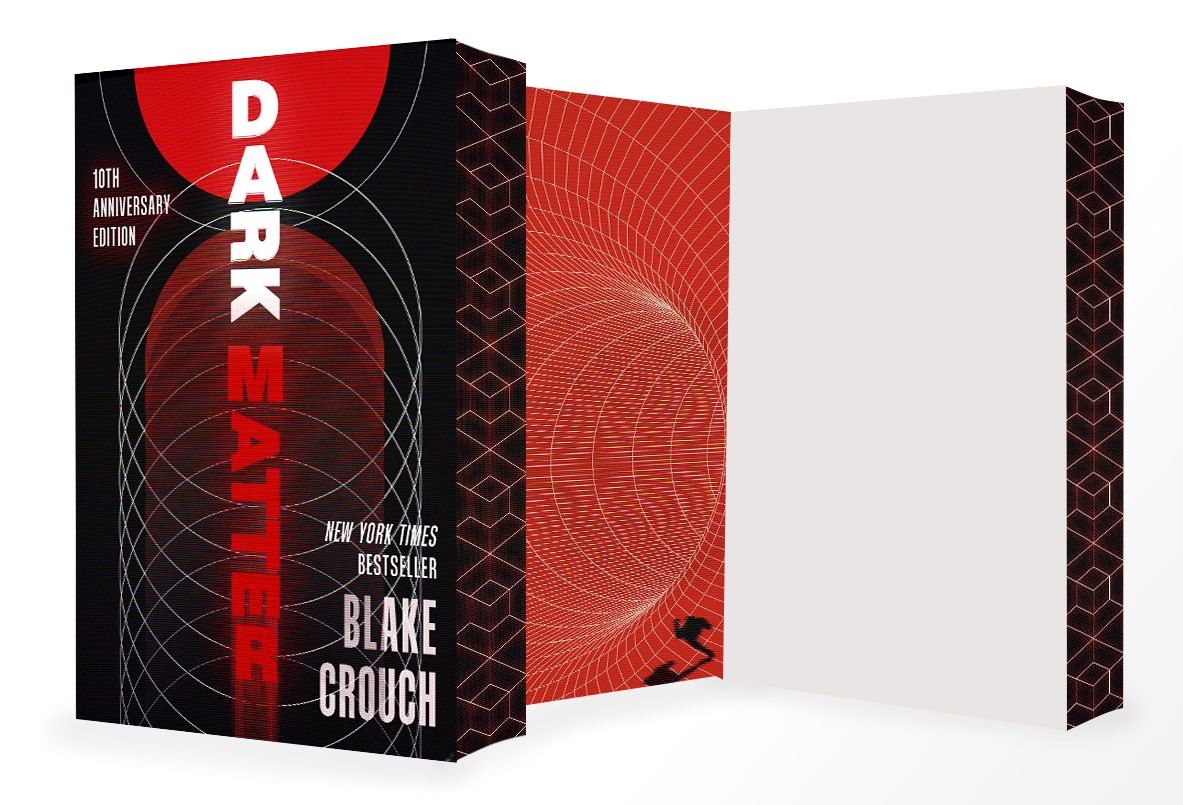 Dark Matter (10th Anniversary Deluxe Edition): A Novel