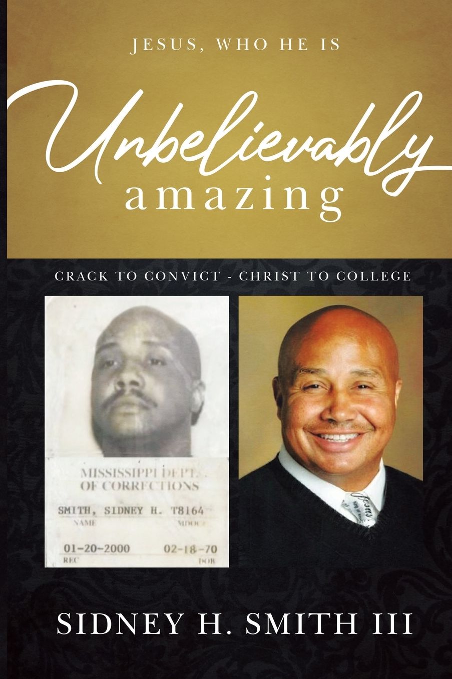 Unbelievably Amazing: Jesus, who HE is