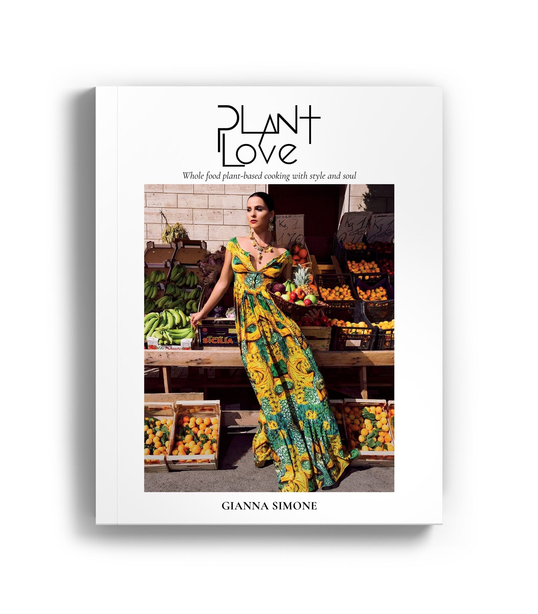 Plant Love: Whole-Food, Plant-Based Cooking with Style and Soul
