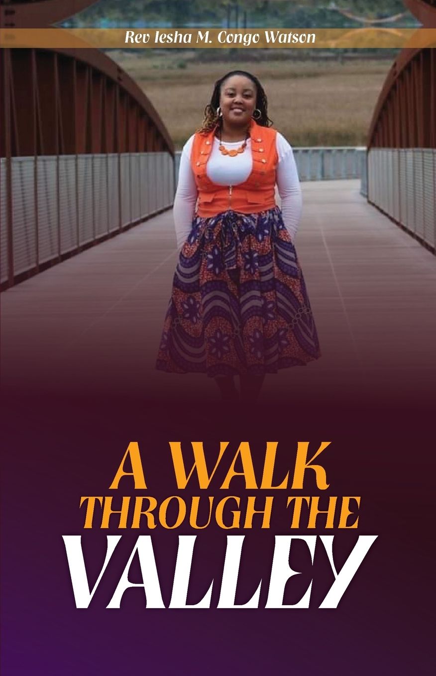 A Walk Thru the Valley
