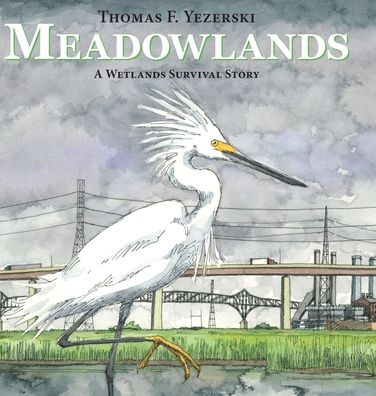 Meadowlands: A Wetlands Survival Story