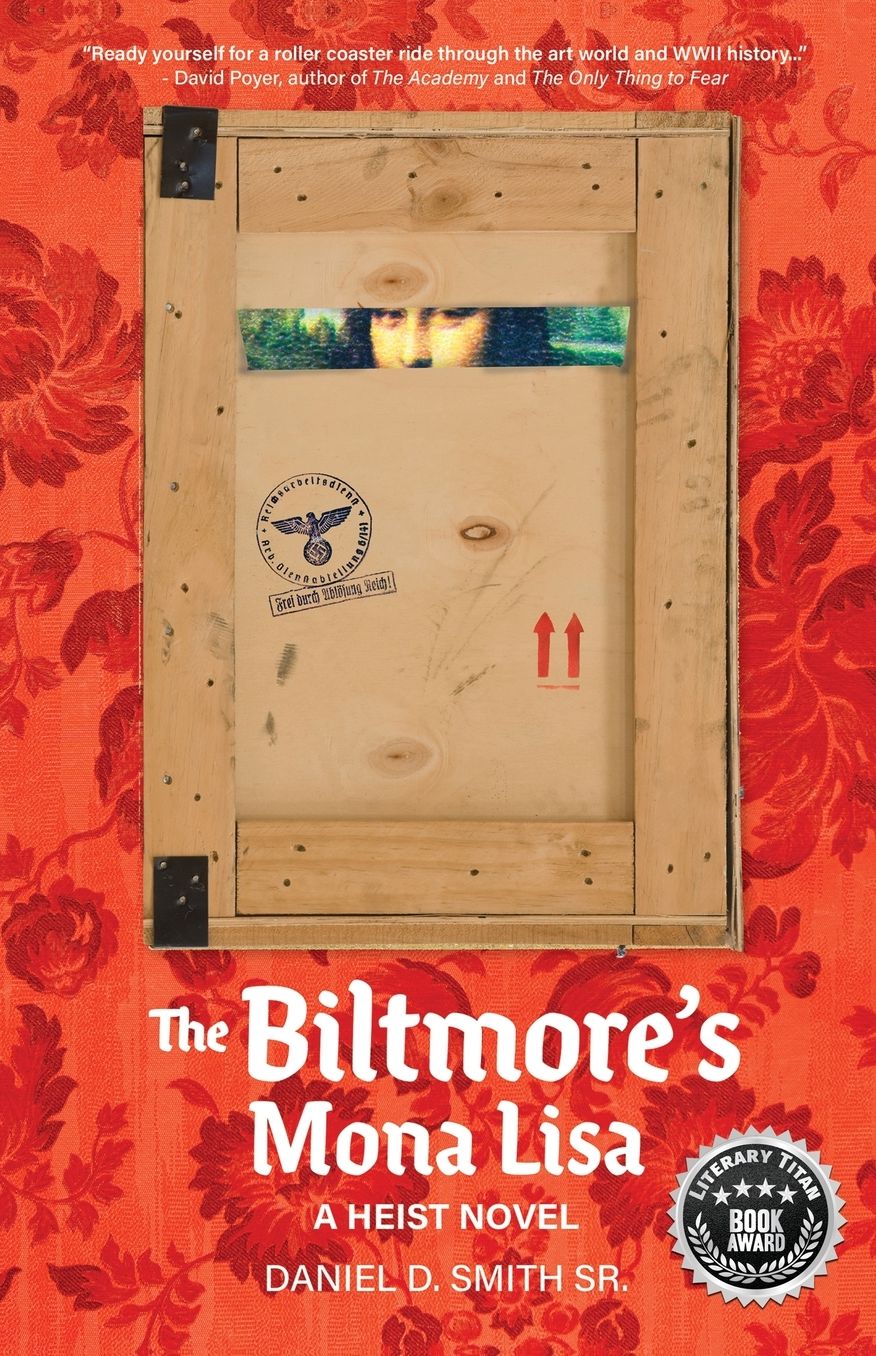 The Biltmore's Mona Lisa: A Heist Novel
