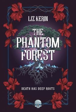 The Phantom Forest