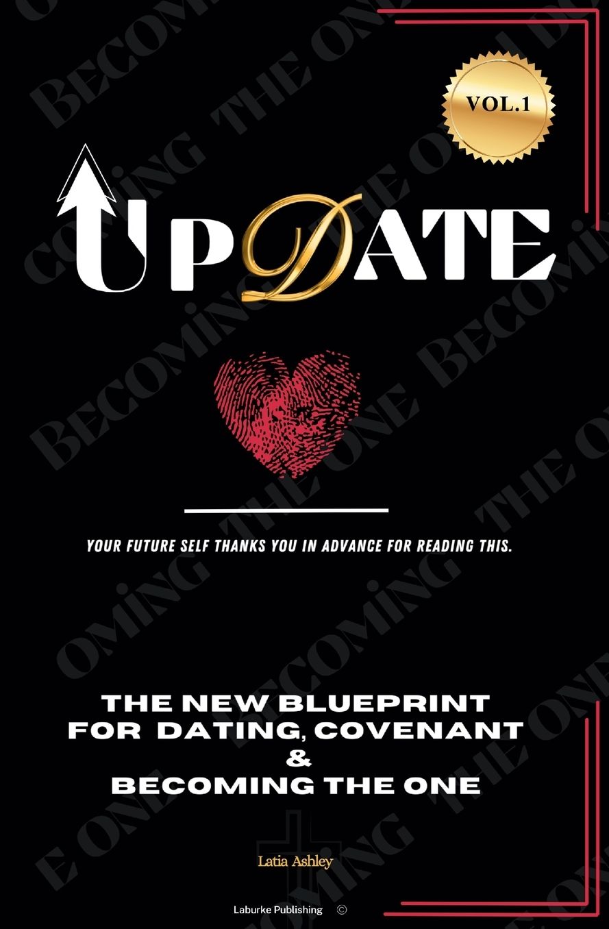 UpDate: The new blueprint for dating, covenant & becoming the one