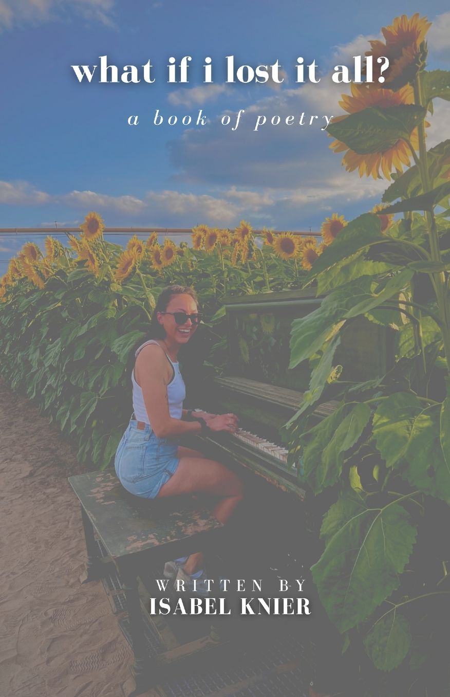 what if i lost it all?: a book of poetry