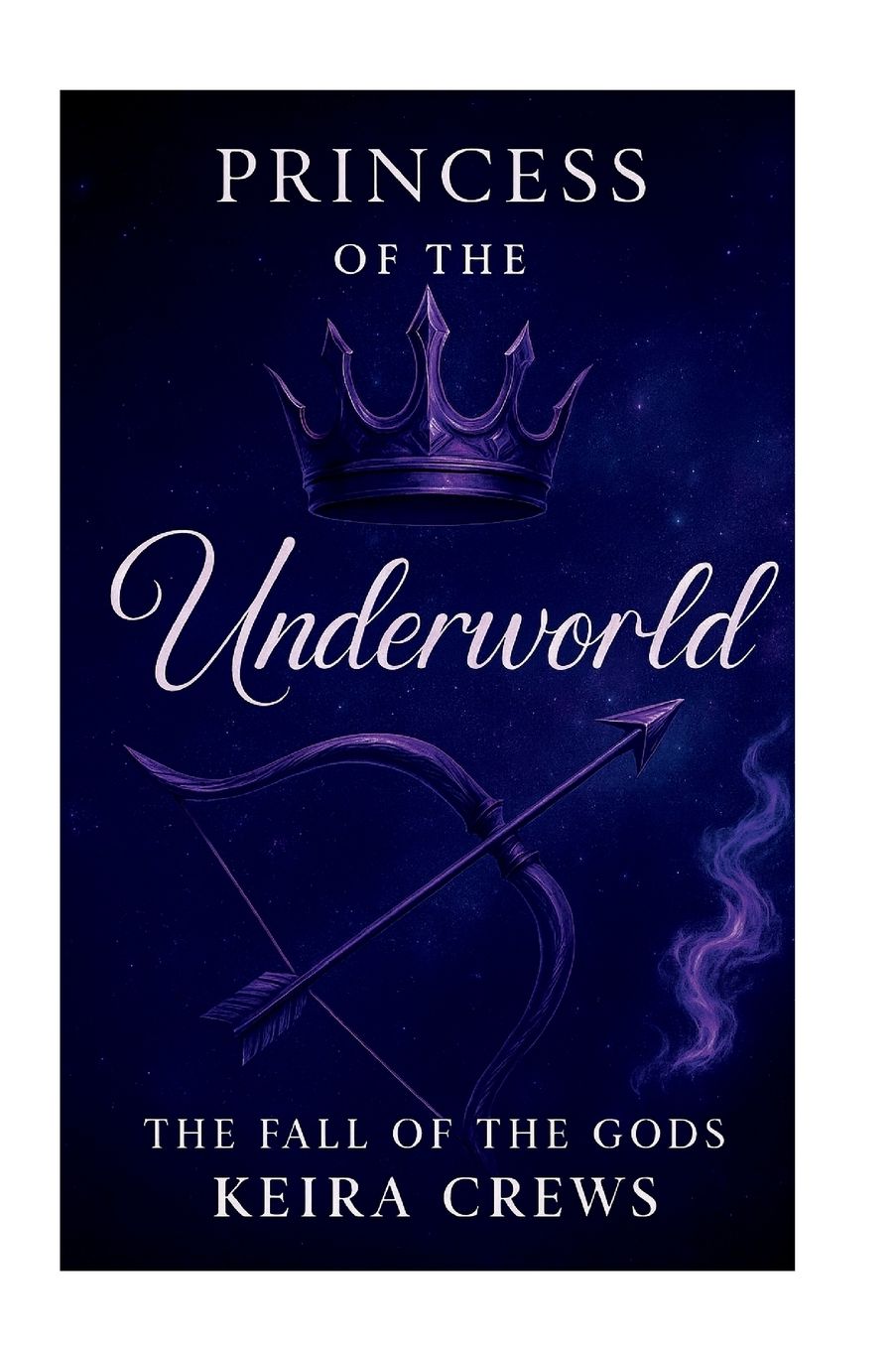 The Princess Of The Underworld: The Fall Of The Gods