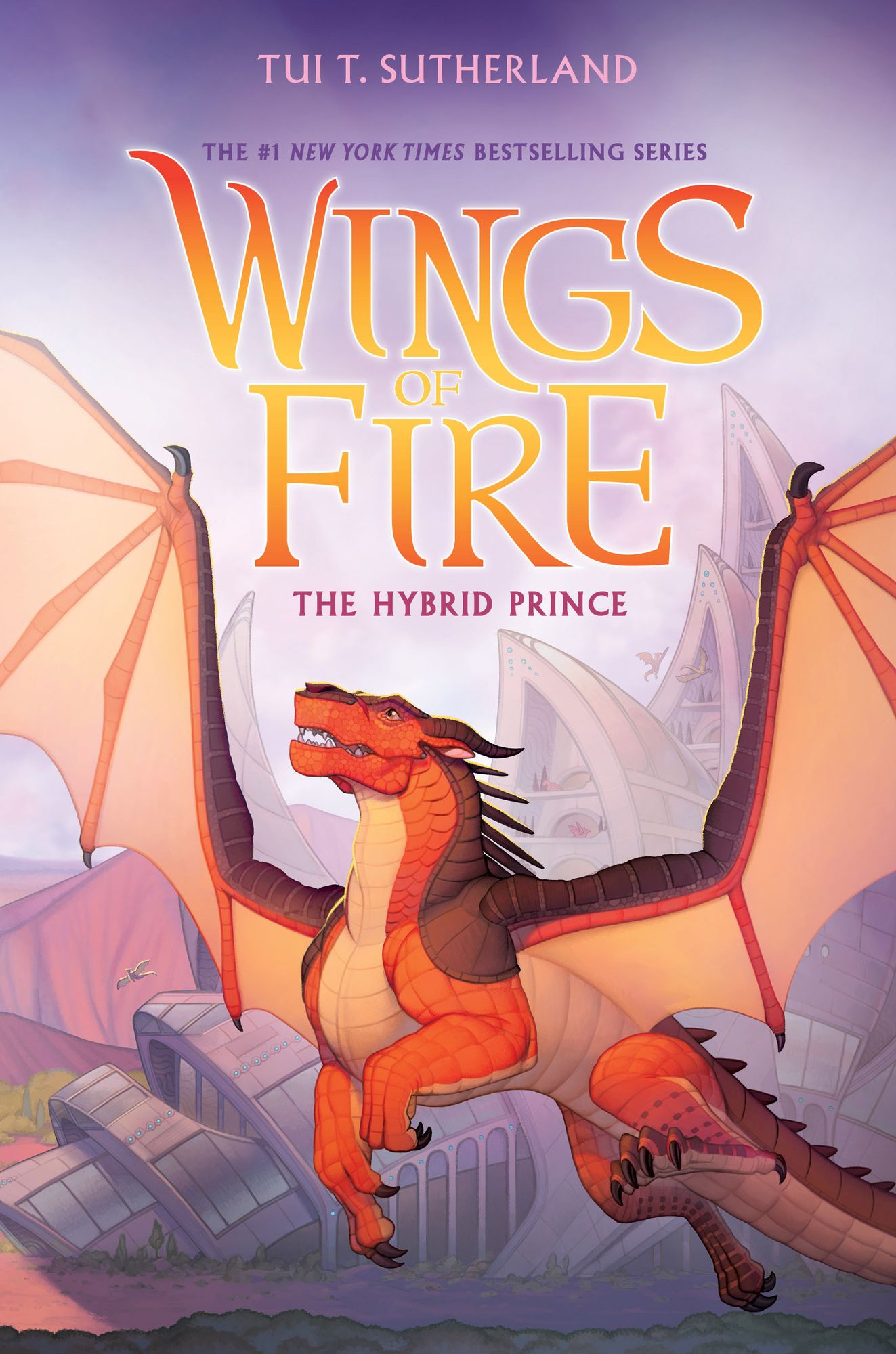 The Hybrid Prince (B&N Exclusive Edition) (Wings of Fire, Book 16)