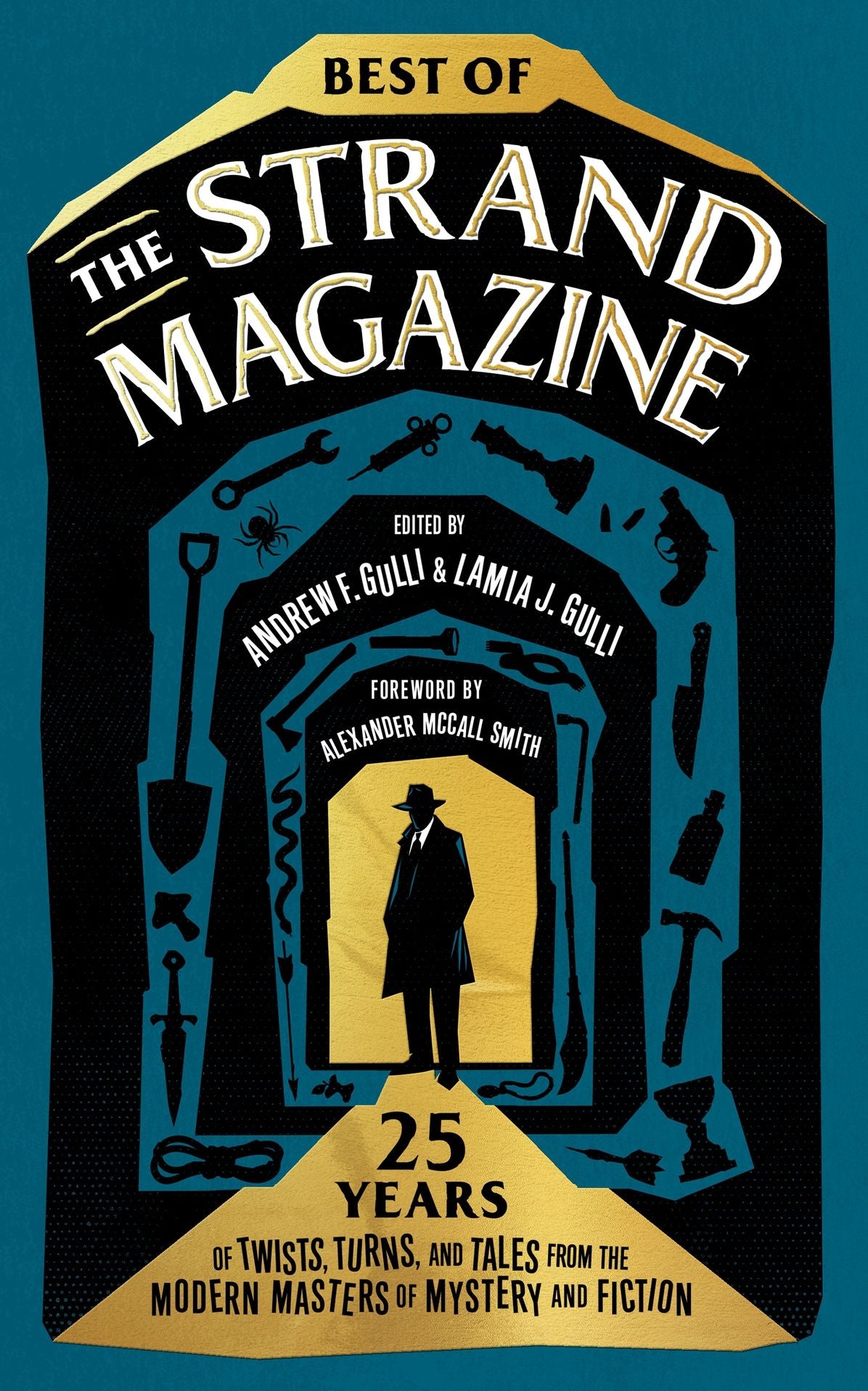 Best of "The Strand Magazine": 25 Years of Twists, Turns, and Tales from the Modern Masters of Mystery and Fiction