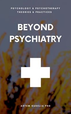 Beyond Psychiatry
