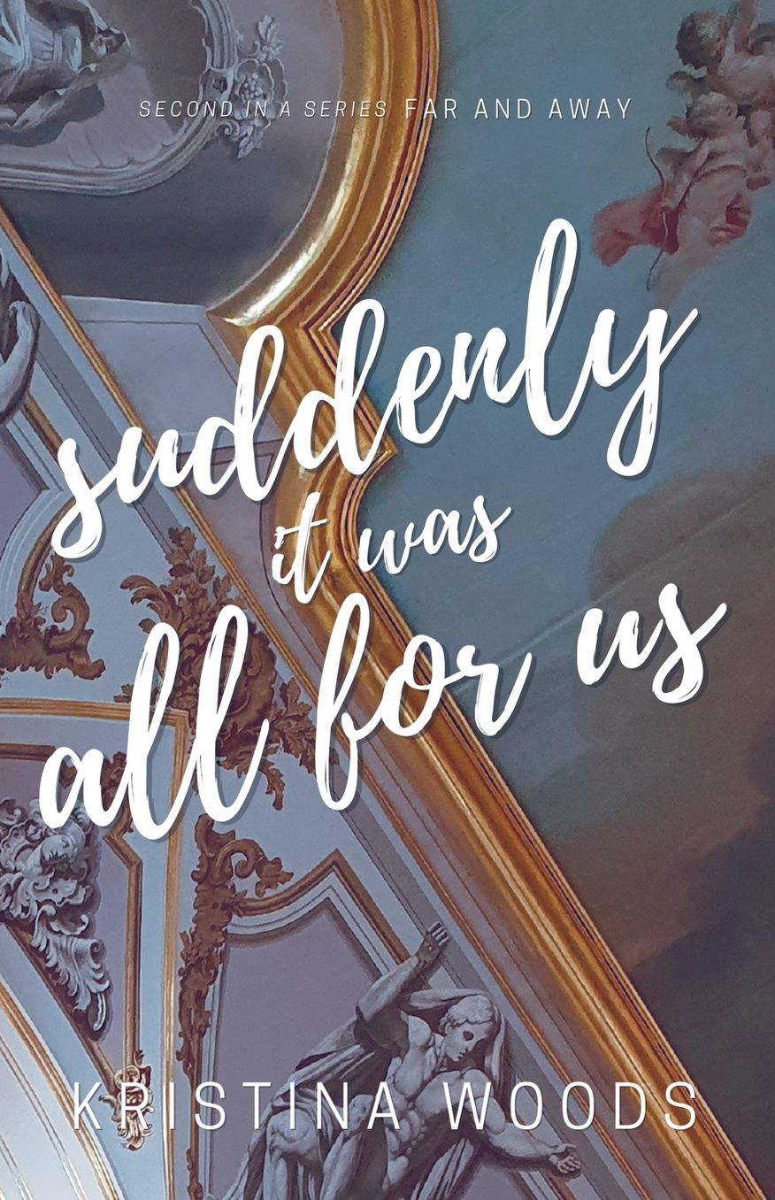 Suddenly It Was All For US