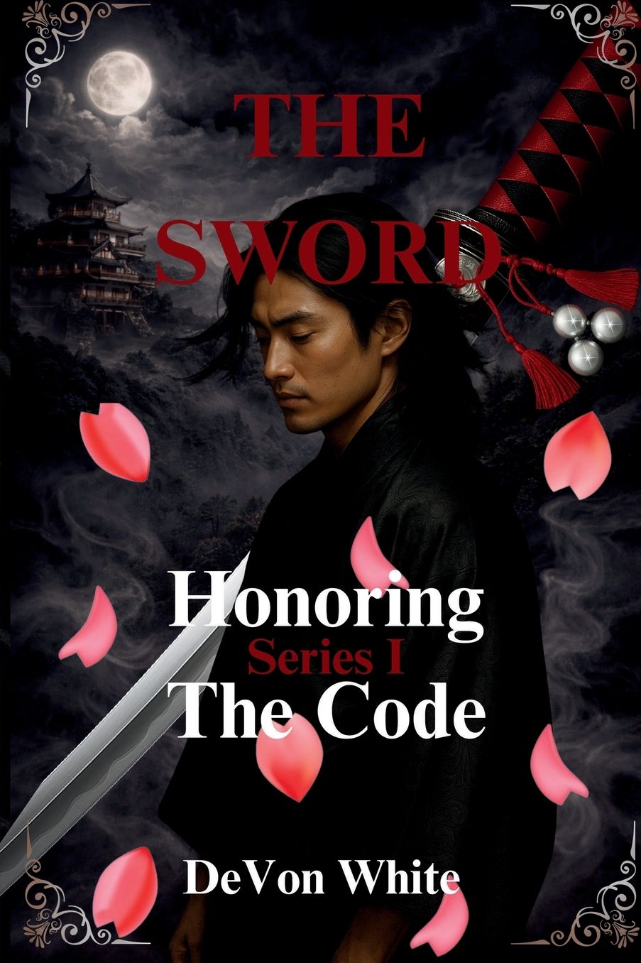 The Sword (Honoring The Code): Honoring The Code