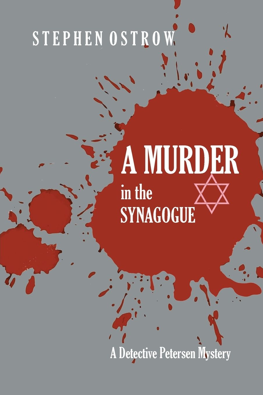 A Murder in the Synagogue: A Detective Petersen Mystery