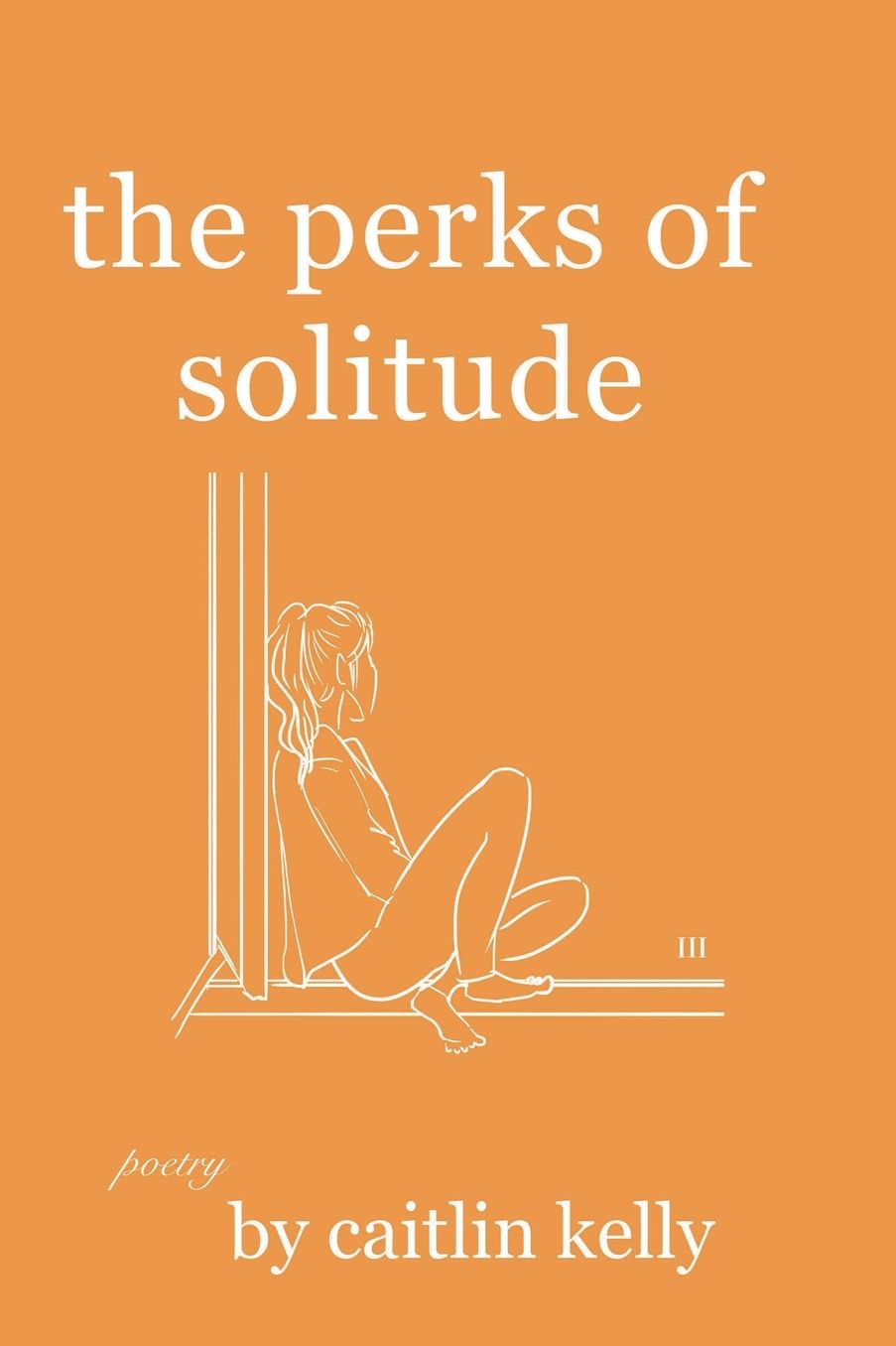 the perks of solitude