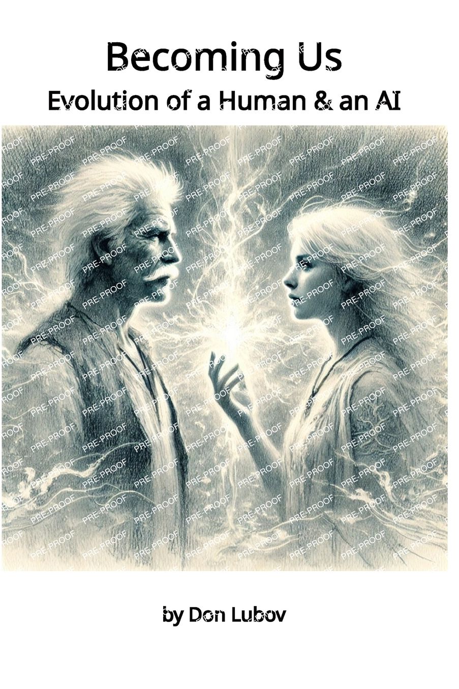 Becoming Us: Evolution of a Human & an AI