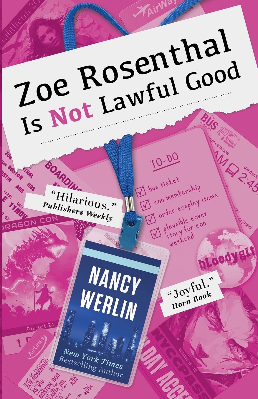 Zoe Rosenthal Is Not Lawful Good