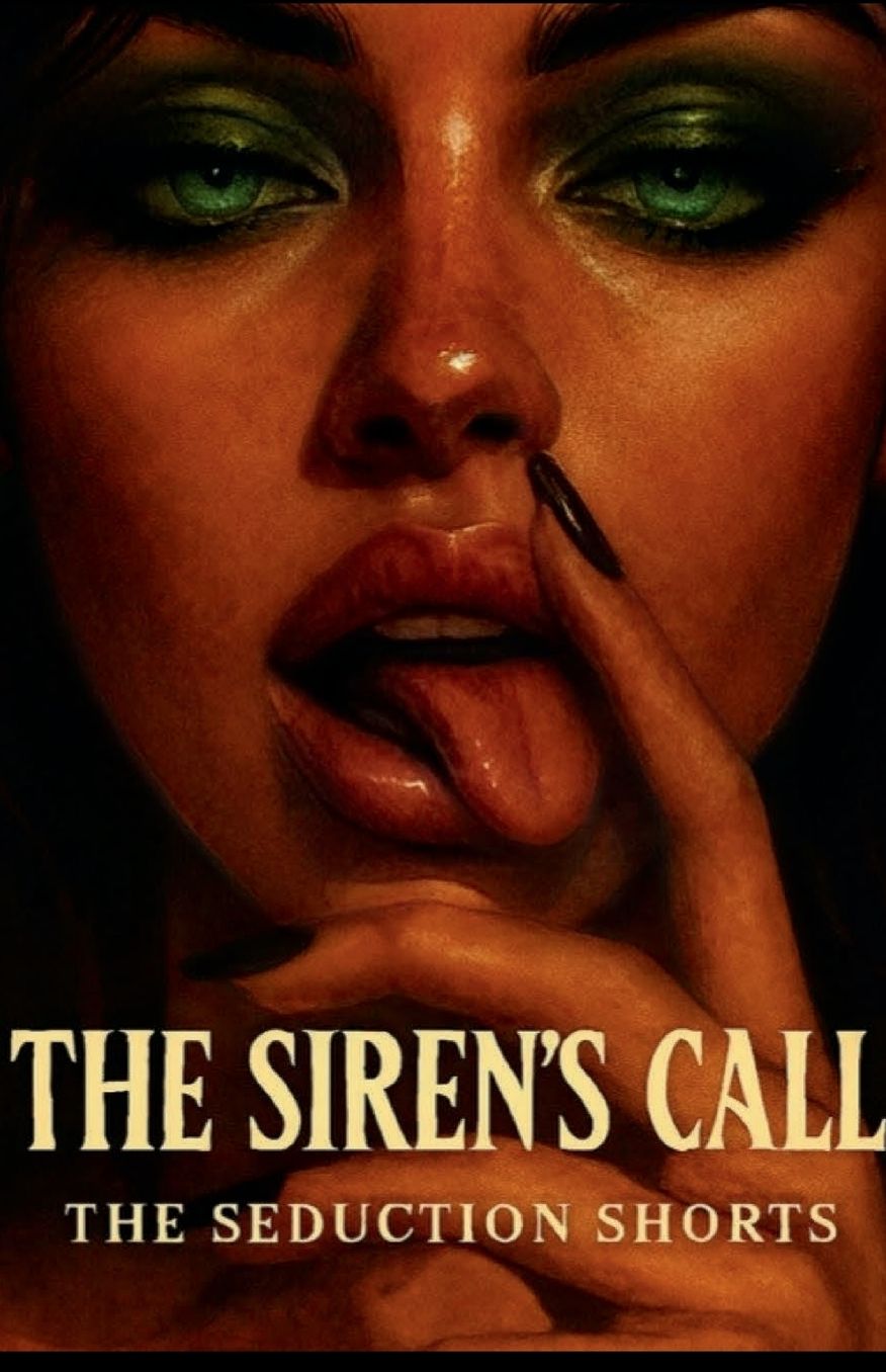 The sirens call: The Seduction Shorts