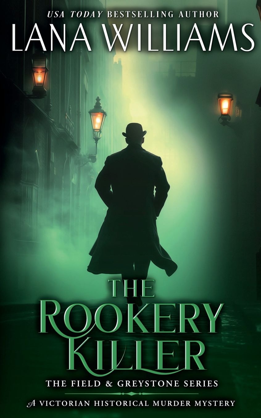 The Rookery Killer: A Victorian Historical Murder Mystery